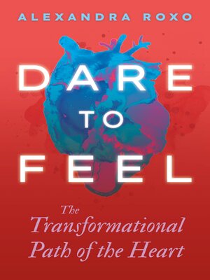 Dare to Feel - ebook